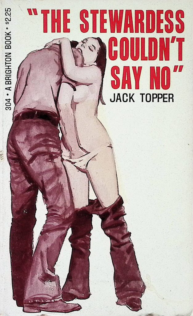 The Stewardess Couldn't Say No by Jack Topper 1977 304 Brighton Book Adult Erotic Paperback Novel-060324AMP