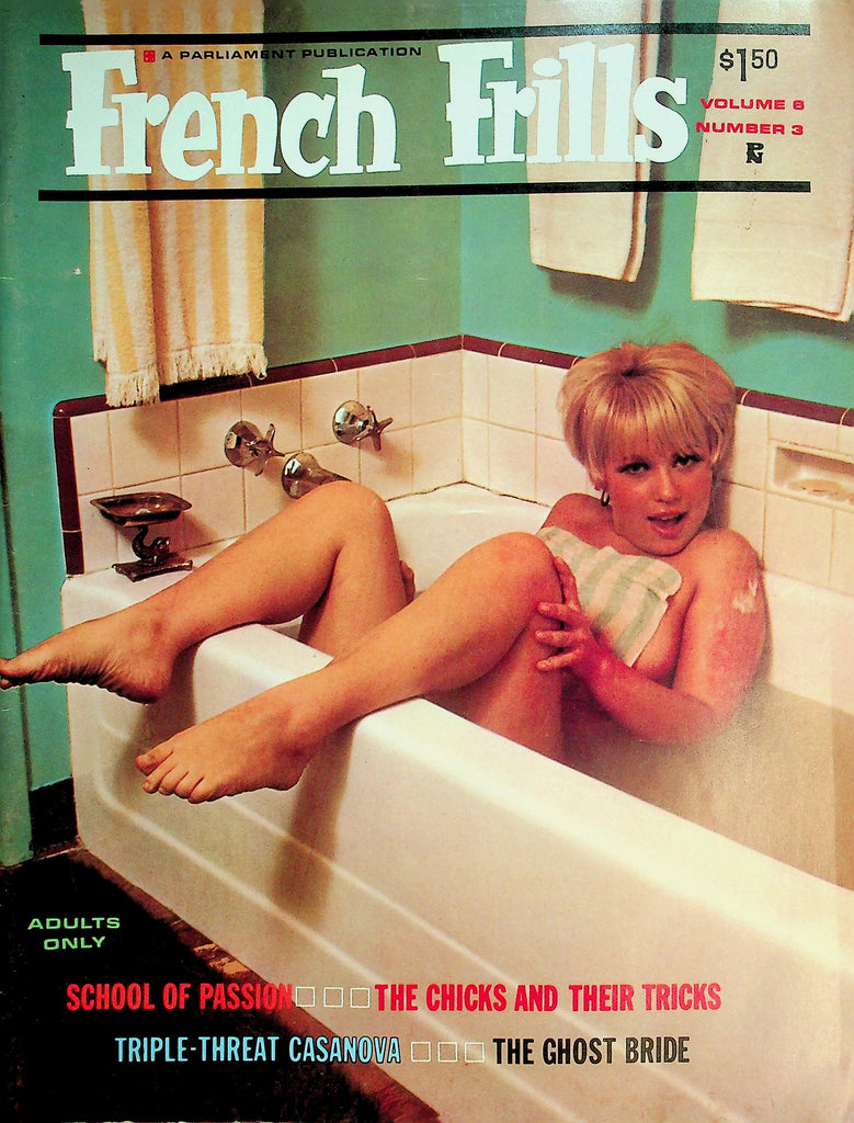 French Frills Magazine  School Of Passion / Chicks And Their Tricks  vol.6 #3 1967  Parliament Publication     061226lmp-GSC