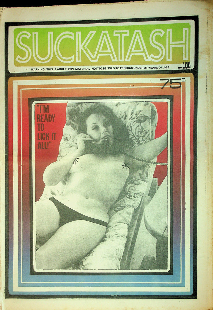 Suckatash Adult Newspaper  "I'm Ready To Lick It All!"  #108  1971     090526lmp-GSC