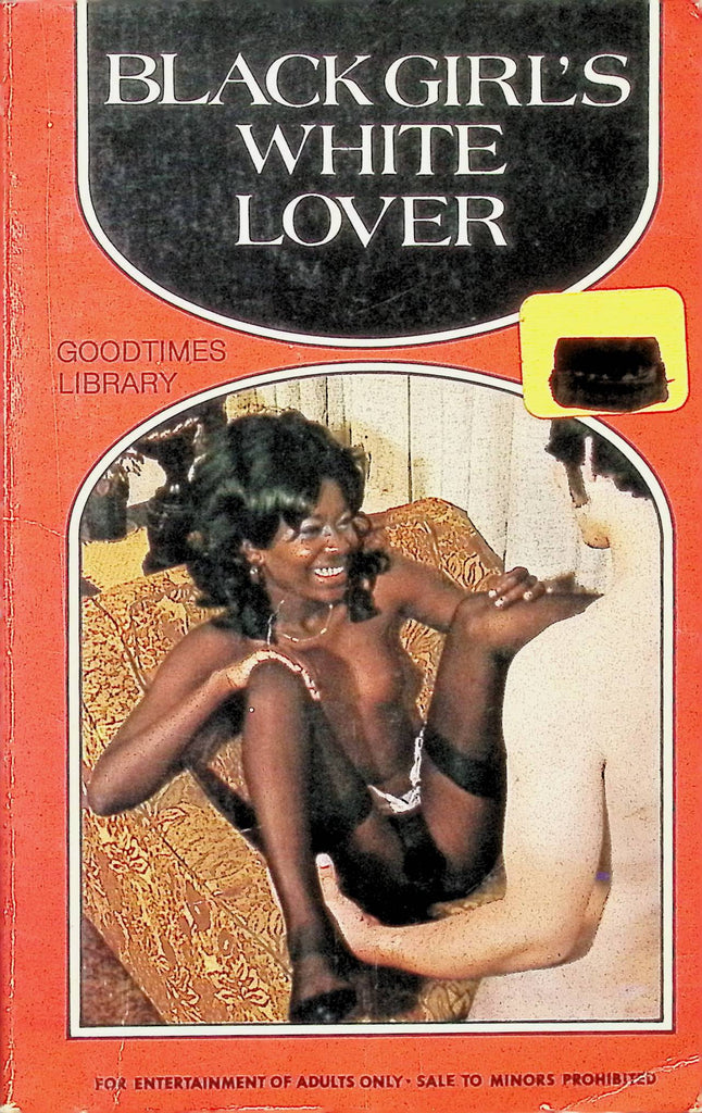 Black Girl's white Lover Goodtimes Library GT-7528 1977 Star Distributors Adult Erotic Paperback Novel-052224AMP