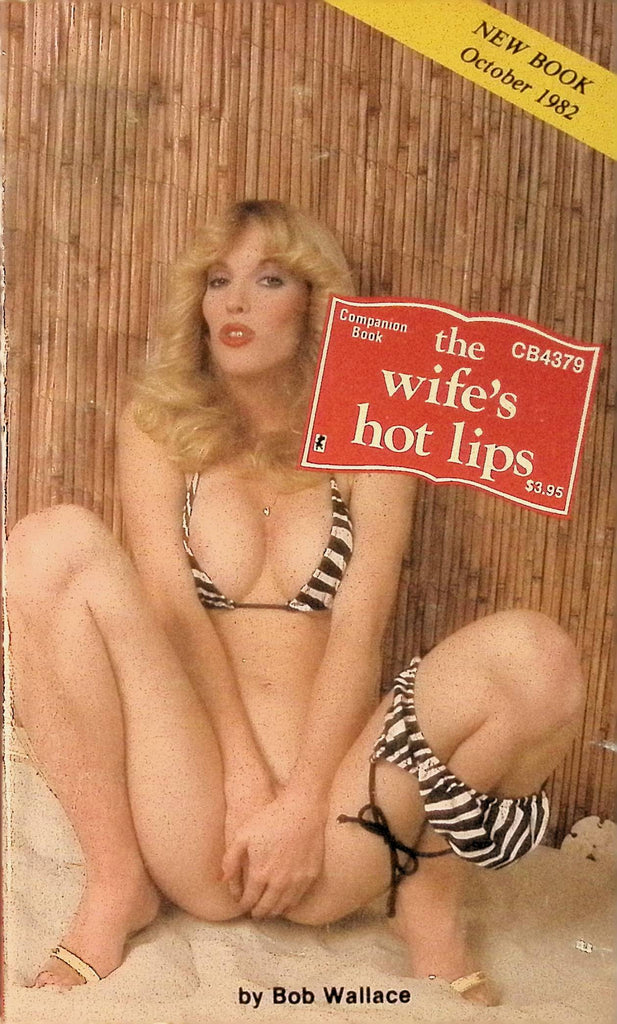 The Wife's Hot Lips by Bob Wallace CB4379 October 1982 Greenleaf Classics Adult Paperback Novel 071025AMP