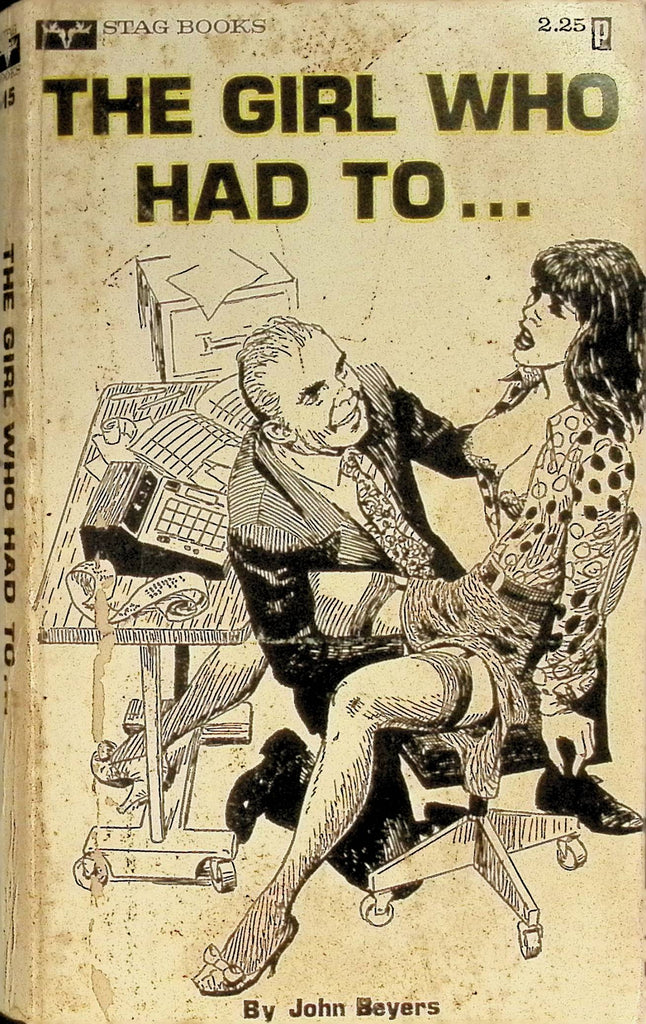 The Girl Who Had to by John Beyers 1975 115 Stag Books Adult Paperback Novel 082725AMP