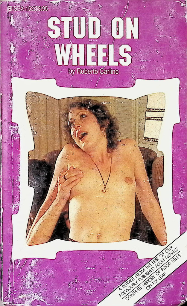 Stud on Wheels by Roberto Carlino SEX-152 1991 Reprint Adult Novel-050724AMP
