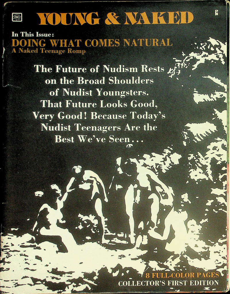 Young & Naked 18+ Nudist Magazine  1st Edition!  Doing What Comes Natural  #1 1973  070226lmp-GSC