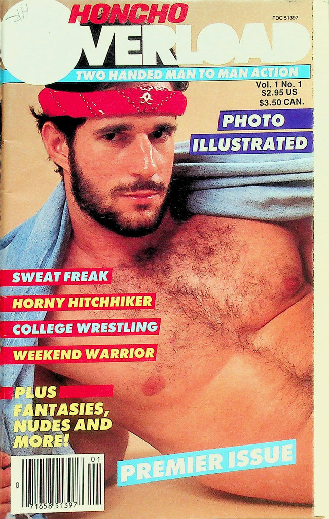 Honcho Overload Gay Digest   Premier Issue!  Horny Hitchhiker, College Wrestling and More! vol.1 #1 1986     092926lmp-GSC