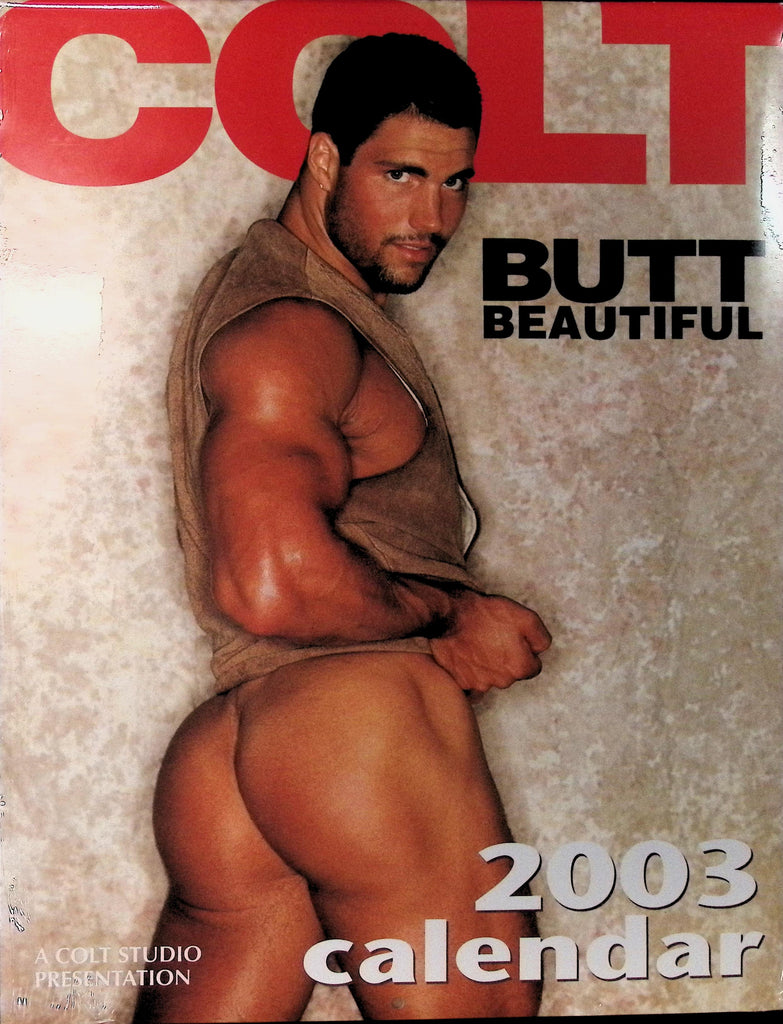 Colt Studio Butt Beautiful 2003 Wall Calendar Gay Man BIG Hunky Buff Men 041326AMP