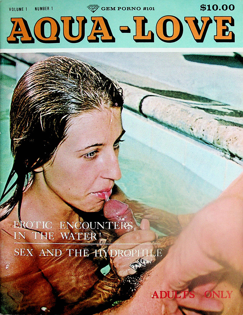 Aqua-Love Magazine  Erotic Encounters In The Water!  vol.1 #1  1960's -70's  011825lm-p