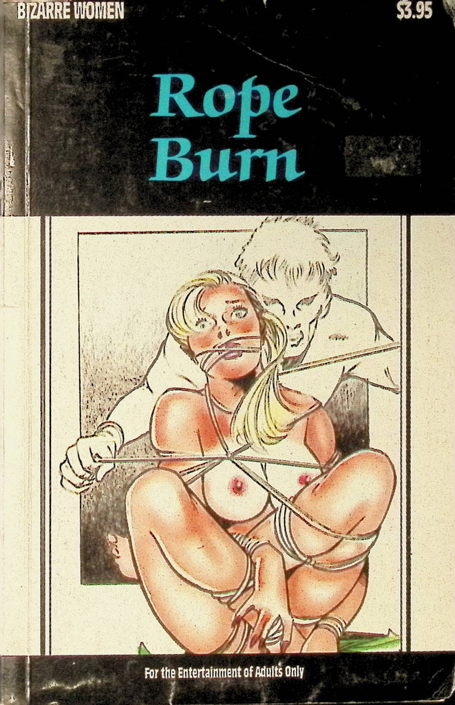 Rope Burn Bizarre Women BW-157 1990 Star Distributors Adult Paperback Novel 090325AMP