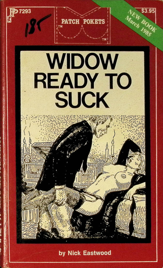 Widow Ready to Suck by Nick Eastwood PP7293 March 1985 Patch Pockets Greenleaf Classics Adult Paperback Novel 080625AMP