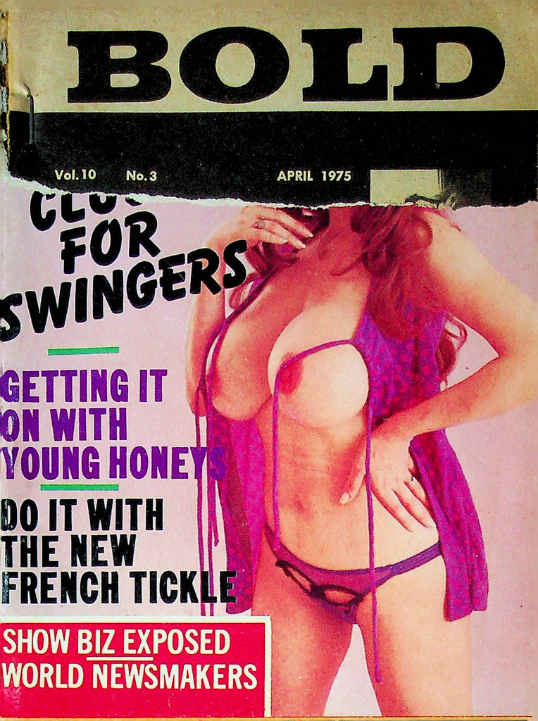 Bold Magazine Club For Swingers April 1975 012524RP