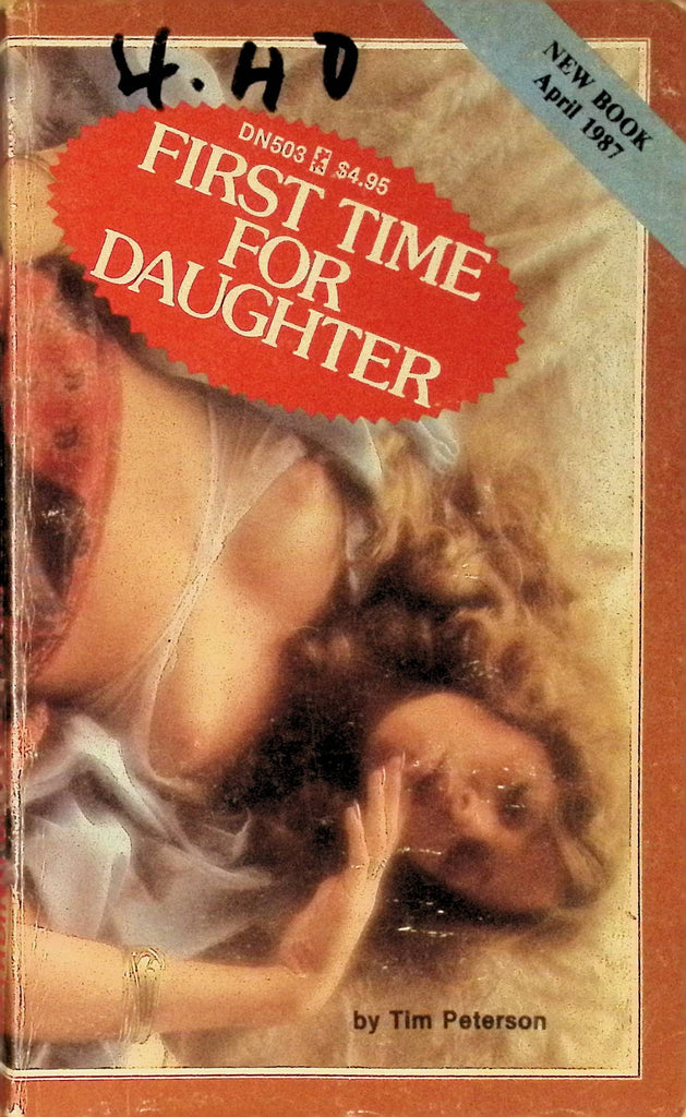 First Time for Daughter by Tim Peterson DN503 1987 Greenleaf Classics Adult Paperback Novel 072525AMP