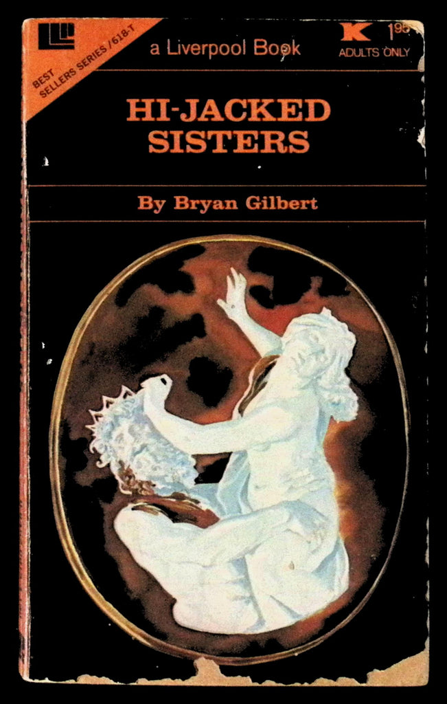 Hi-Jacked Sisters by Bryan Gilbert BSS 618-T Adult Paperback Book 080626VFP-70