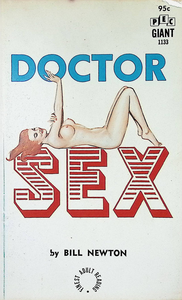 Doctor Sex by Bill Newton PEC Giant 1133 1968 Publisher's Export Adult Paperback Novel-081524AMP