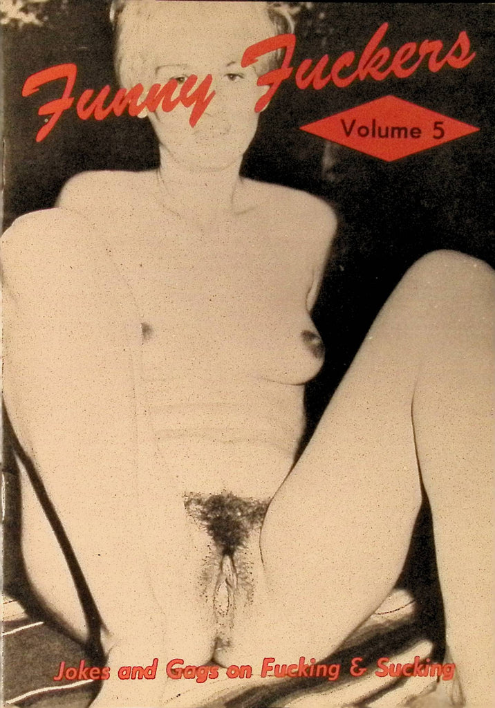 Funny Fuckers Vol 5 1960s/70s Digest Jokes and Gags on Fucking & Sucking 102325AMP
