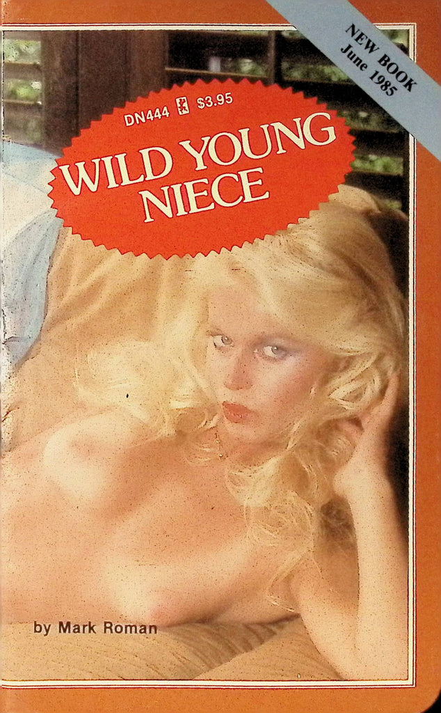Wild Young Niece by Mark Roman June 1985 DN444 Greenleaf Classics Adult Paperback Novel 071025AMP