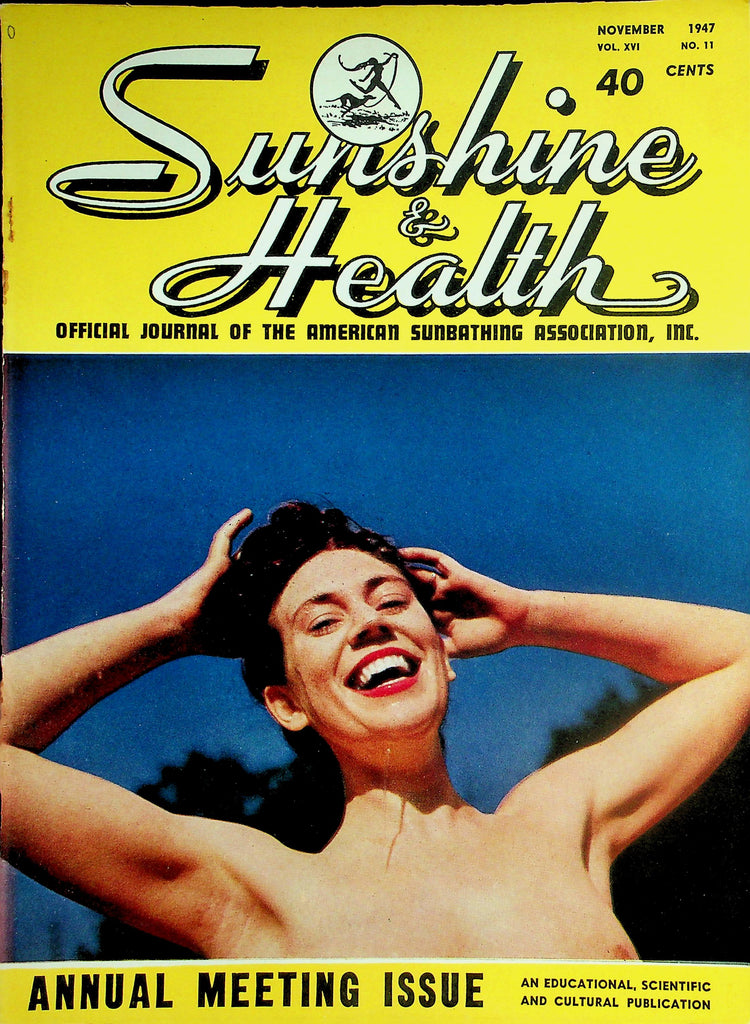 Sunshine & Health Nudist Magazine  Annual Meeting Issue   November 1947      040826lmp