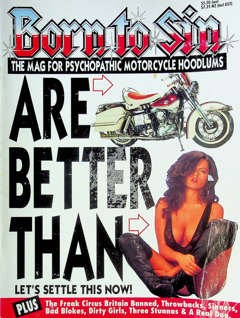 Born To Sin Men's Magazine Motorcycles Are Better Than Women Vol.2 No.4 081424RP
