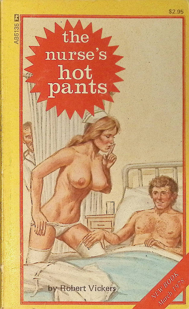 The Nurse's Hot Pants by Robert Vickers AB5135 1978 Greenleaf Classics Adult Paperback Novel 072325AMP