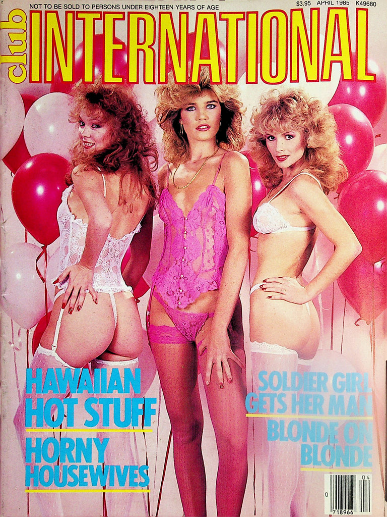 Club International Magazine  Hawaiian Hot Stuff / Horny Housewives  April 1985     091824lm-p2