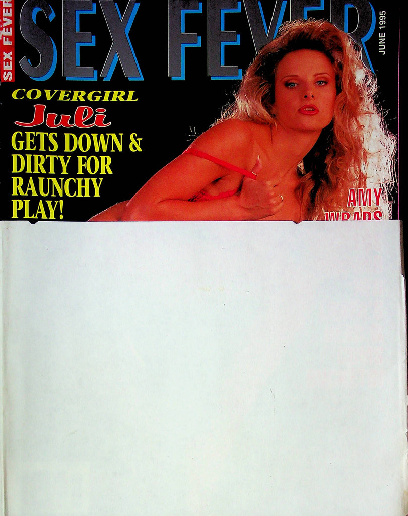 Sex Fever Magazine Juli Gets Down & Dirty June 1995 011824RP