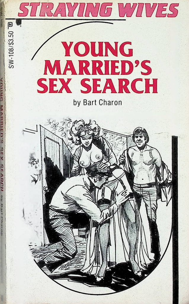 18+ Young Married's Sex Search by Bart Charon Straying Wives SW-108 1983 American Art Enterprises Adult Novel-050124AMP