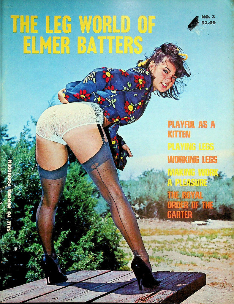 The Leg World Of Elmer Batters Magazine   Playing Legs / The Royal Order Of The Garter  #3  1969   083126lmp-GSC