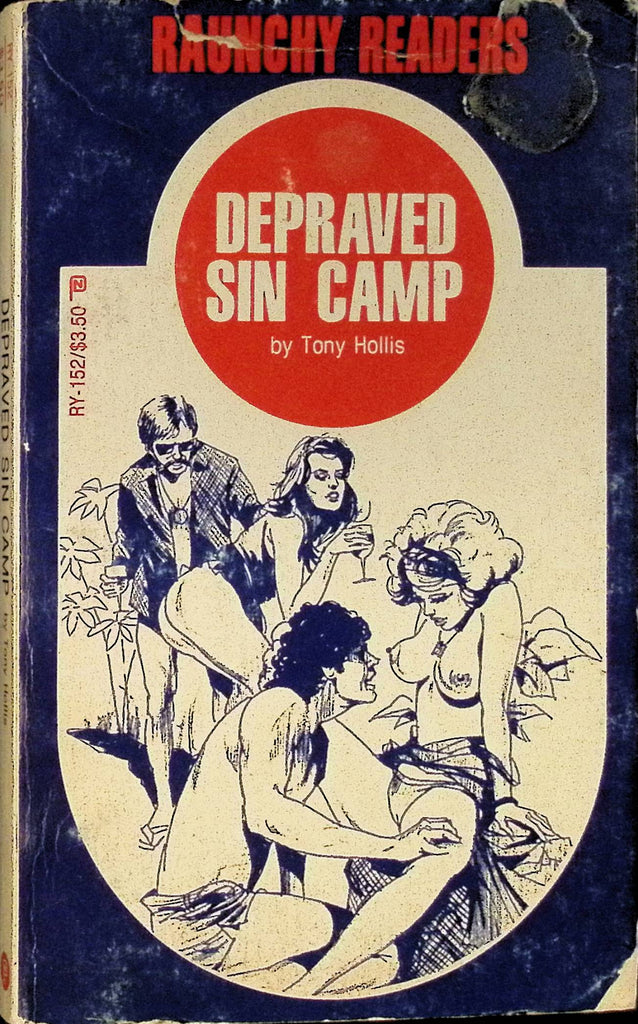 Depraved Sin Camp by Tony Hollis Raunchy Readers RY-152 1982 Adult Paperback Novel 082925AMP