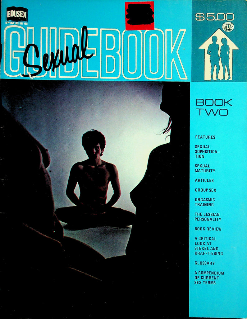 Sexual Guidebook  Group Sex, Sex Terms, Orgasmic Training & More!  June/July 1973   070926lmp-GSC
