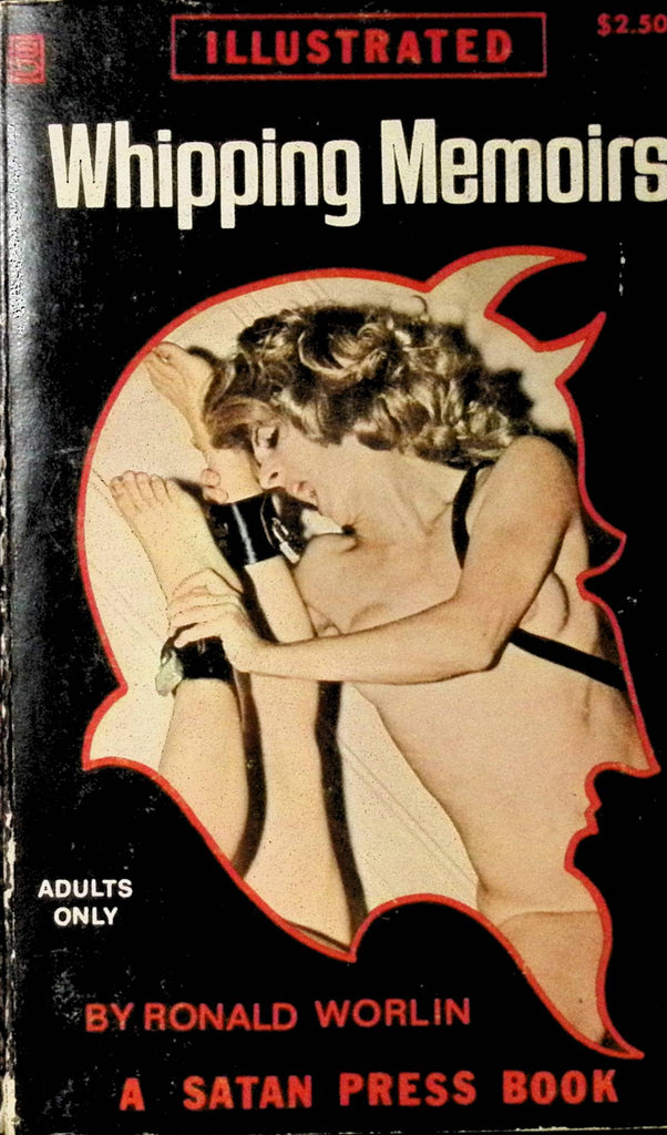Whipping Memoirs by Ronald Worlin SP361 1972 Illustrated An Original Satan Press Bondage Book Adult Erotic Paperback Novel-052424AMP