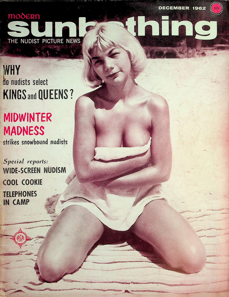 Modern Sunbathing Nudist Magazine  Why Do Nudists Select Kings and Queens?  December 1962      051926lmp