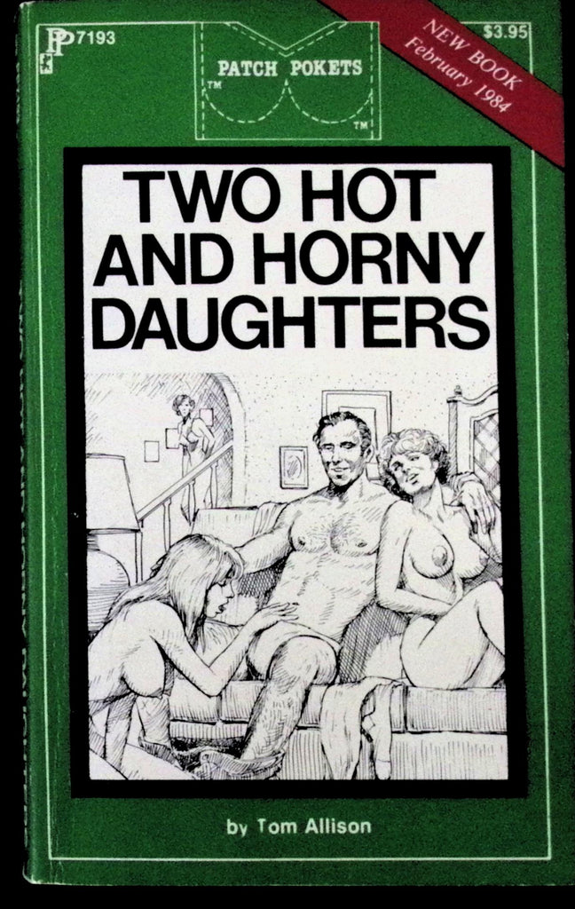 Two Hot and Horny Daughters by Tom Allison PP7193 Adult Paperback Book 080326VFP-37