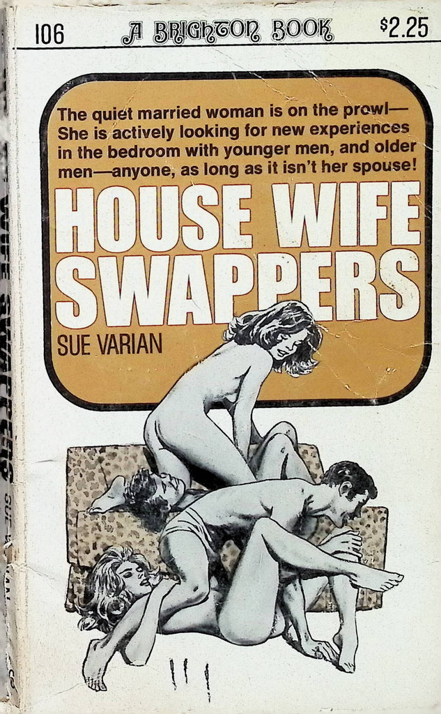 House Wife Swappers by Sue Varian 1970s 106 Brighton Book Adult Erotic Paperback Novel-060324AMP