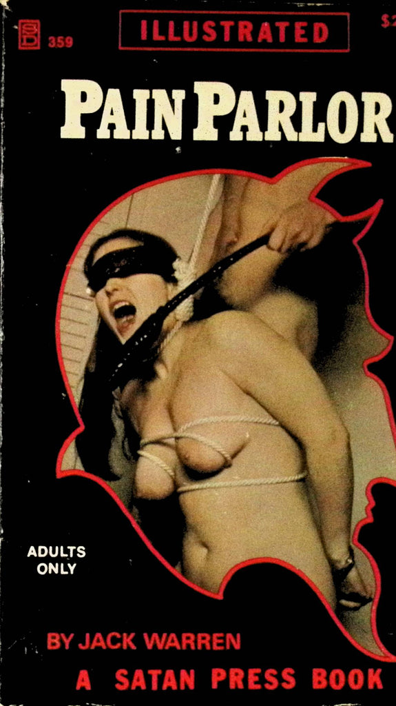Pain Parlor by Jack Warren SP359 1972 Illustrated An Original Satan Press Bondage Book Adult Erotic Paperback Novel-052424AMP