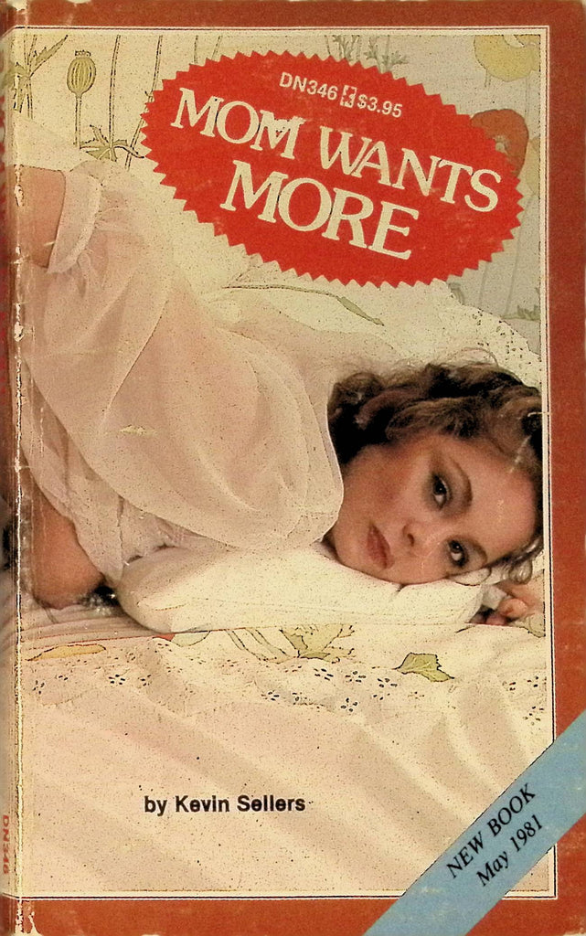 Mom Wants More by Kevin Sellers May 1981 DN346 Greenleaf Classics Adult Paperback Novel 072525AMP
