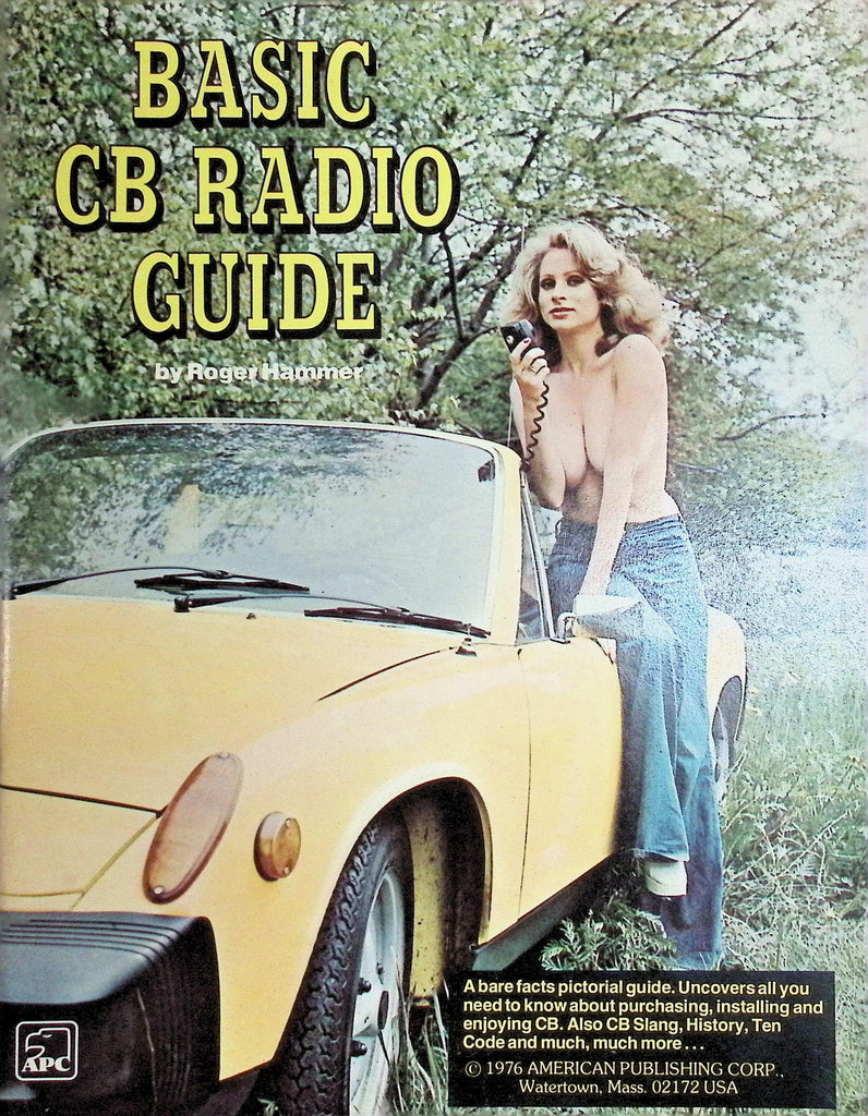 Basic CB Radio Guide Magazine 1976 Girls with Big Boobs Inside  091926LLP2