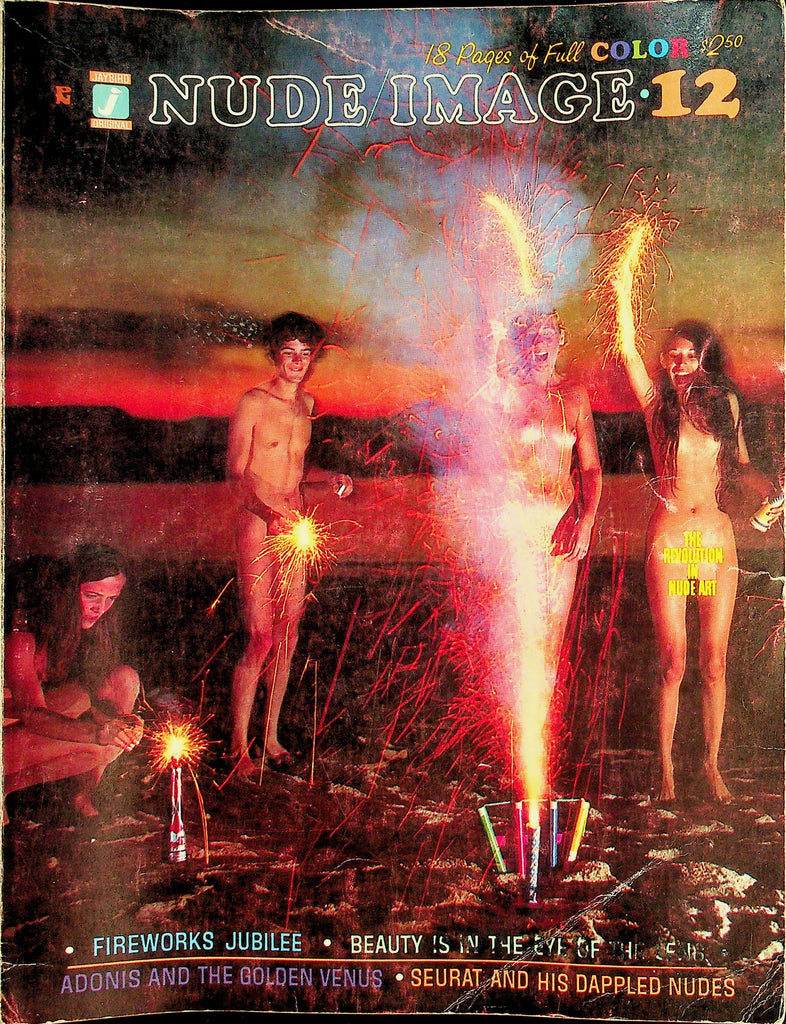 Nude Image Magazine  Nudism & Photography / Fireworks Jubilee / Adonis & The Golden Venus  #12 1967 Jaybird Enterprises    050926lmp
