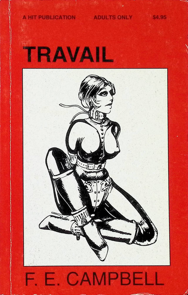 Travail by F.E. Campbell a Hit Publication HOM House of Milan 1992 Adult Erotic Paperback Novel-053024AMP