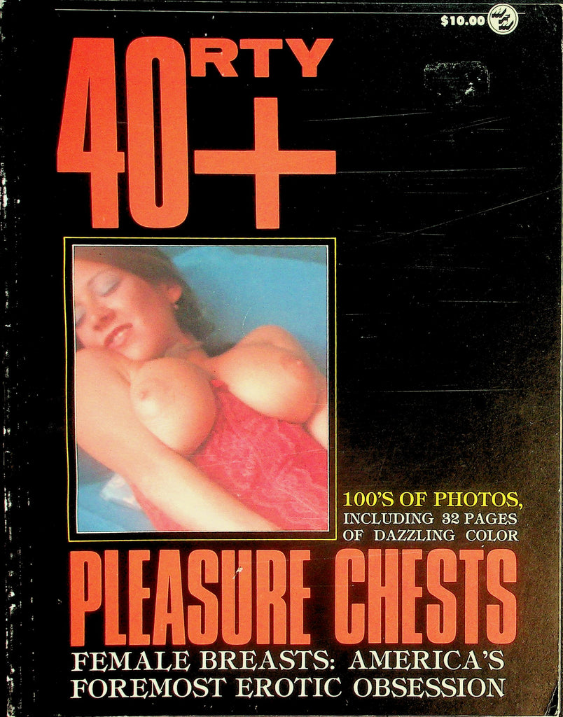40rty + Magazine  Pleasure Chests!  Roberta Pedon, Vanessa Del Rio, Sue Nero, Mary Waters,  & More!  100's Of Photos!  1978    081226lmp2-GSC