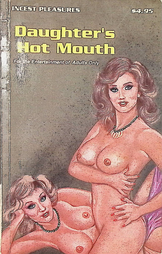18+ Daughter's Hot Mouth 1993 Star Distributors Adult Paperback Novel-082724AMP