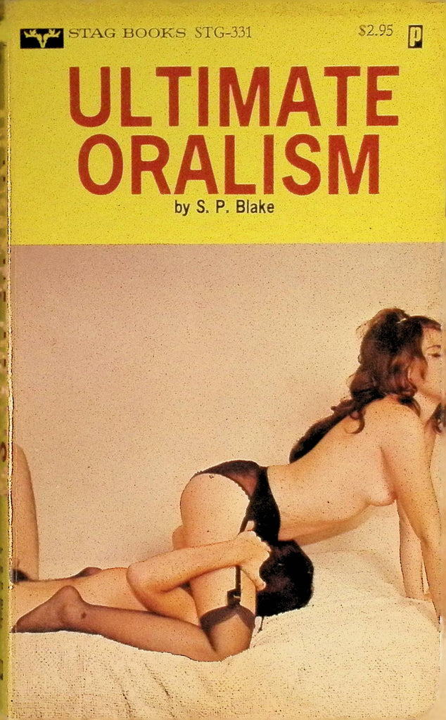 Ultimate Oralism by SP Blake STG331 1980 Stag Books Adult Paperback Novel 082725AMP