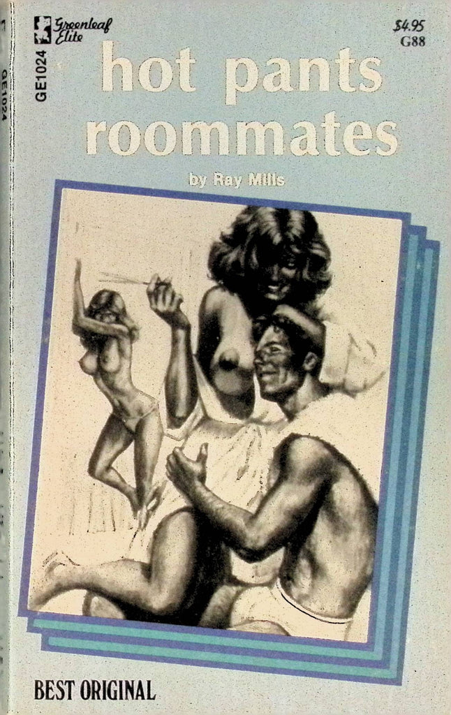 Hot Pants Roommates by Ray Mills GE1024 Greenleaf Elite Best Original Adult Paperback Novel 082625AMP
