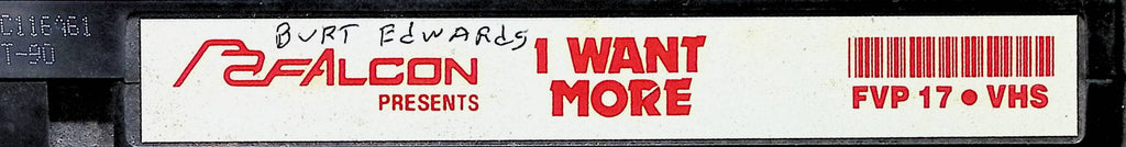 I Want More FVP17 Burt Edwards Falcon Gay Male VHS 100324AMPVHS