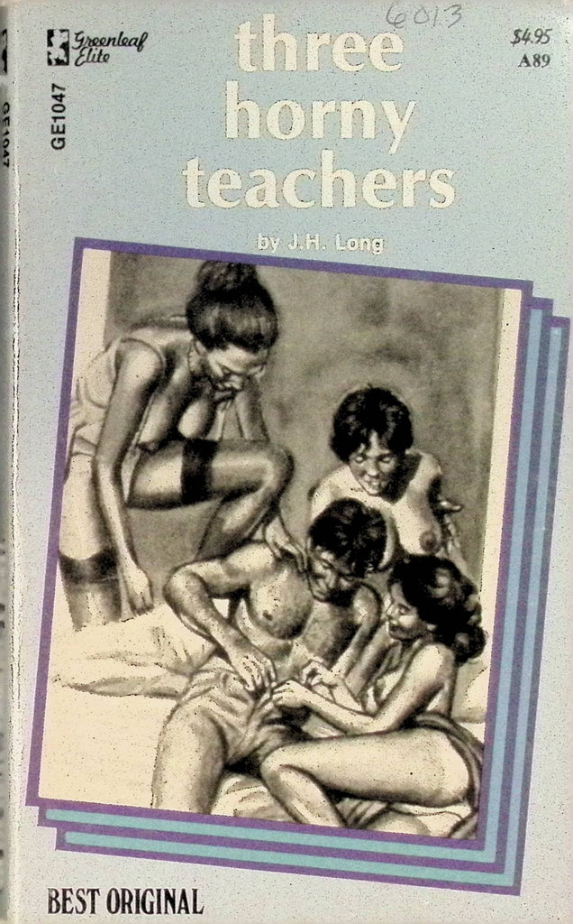 Three Horny Teachers by JH Long GE1047 1976 Greenleaf Elite Best Original Adult Paperback Novel 082625AMP