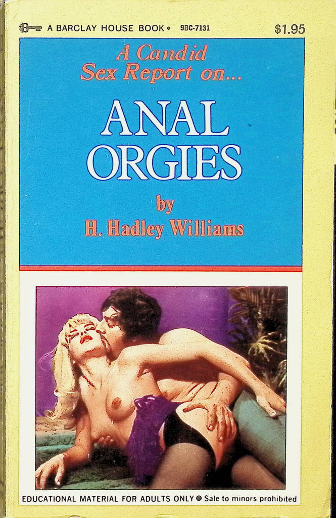 Anal Orgies by H Hadley Williams 9BC-7131 1970 Barclay House Book Adult Erotic Paperback Novel-052824AMP