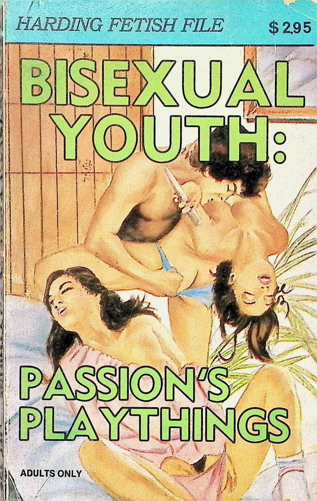 18+ Bisexual Passion's Playthings HFF-129 1989 Harding Fetish File Star Distributors Adult Paperback Novel -111824AMP