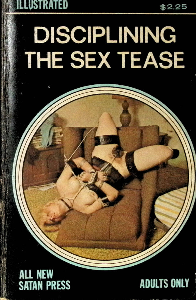 Disciplining the Sex Tease by Michael Jones NSP-116 1970s Illustrated An Original Satan Press Bondage Book Adult Erotic Paperback Novel-052424AMP