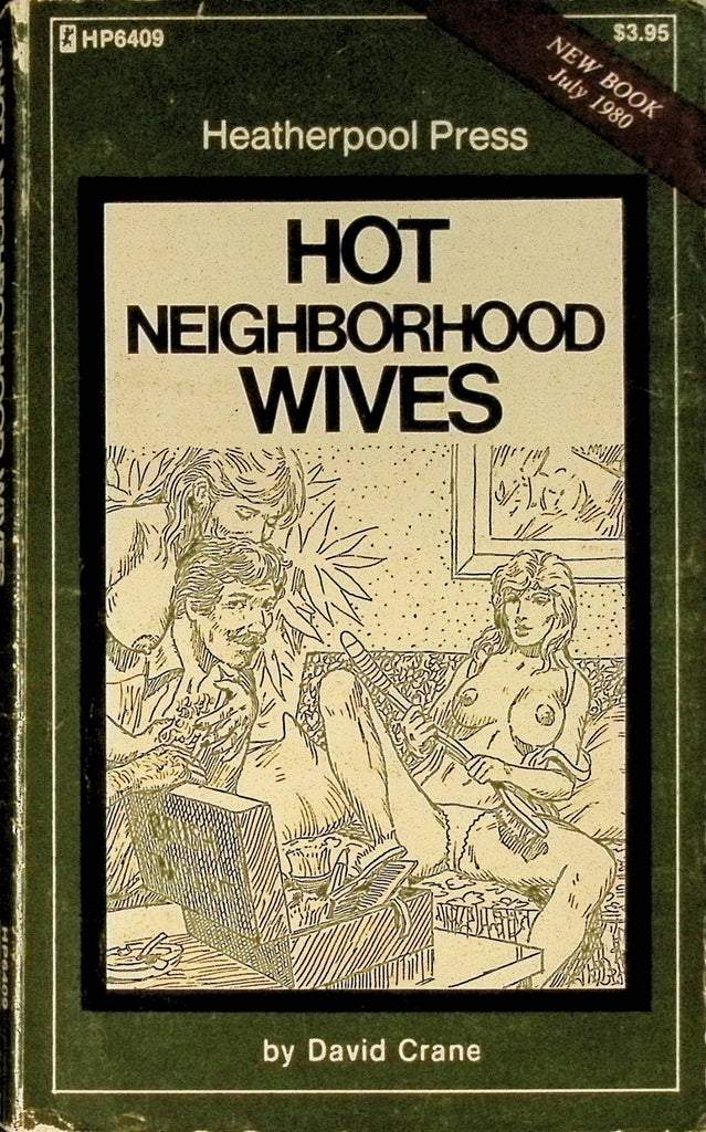Hot Neighborhoods Wives by David Crane HP6409 July 1980 Heatherpool Press Greenleaf Classics Adult Paperback Novel 082725AMP