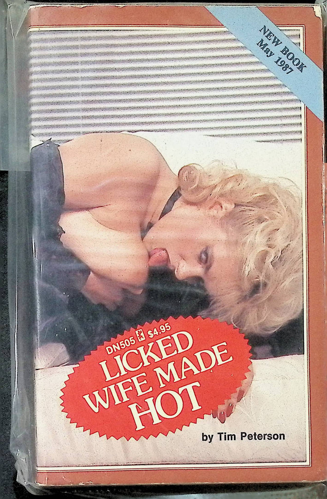 Licked Wife Made Hot by Tim Peterson DN505May 1987  Greenleaf Classics Adult Paperback Novel -111924AMP