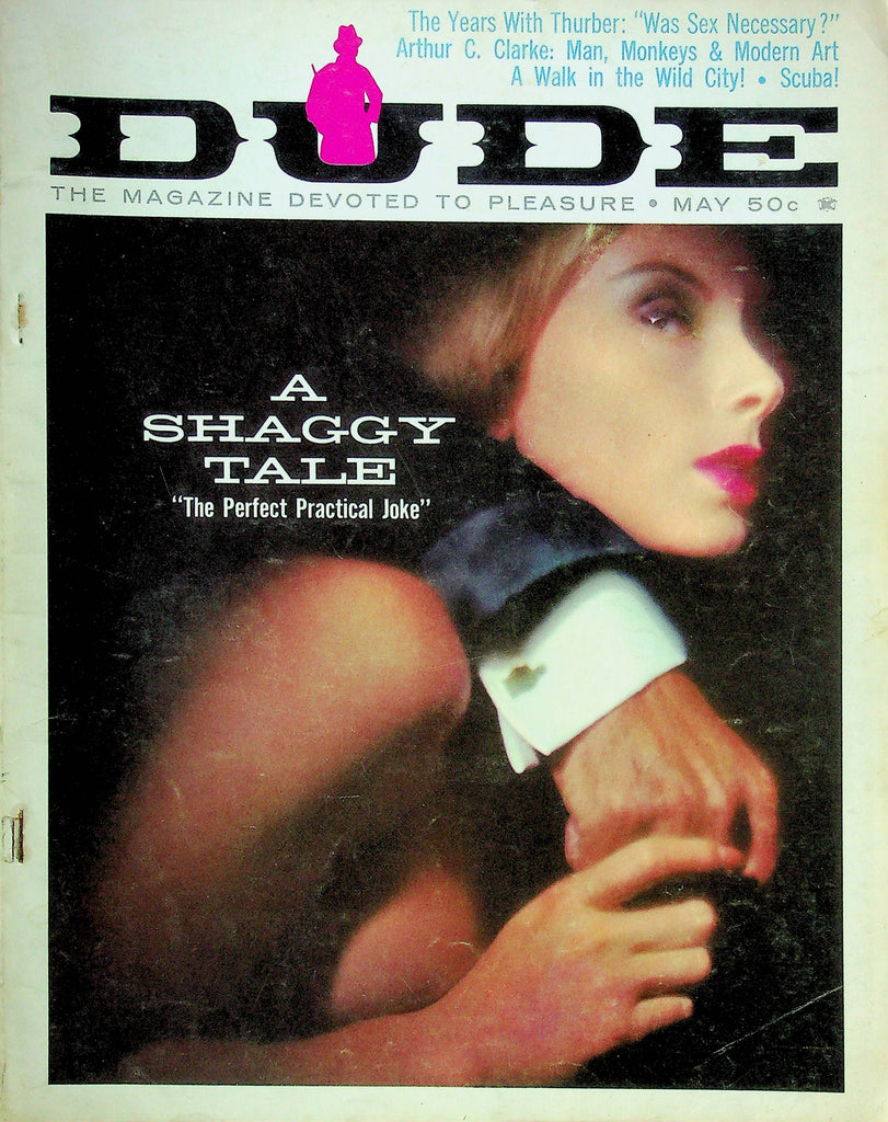 The Dude Men's Magazine A Shaggy Tale May 1962 121724RP