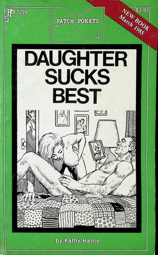 Daughter Sucks Best by Kathy Harris PP7299 March 1985 Patch Pokets Book Adult Paperback Novel-091224AMP